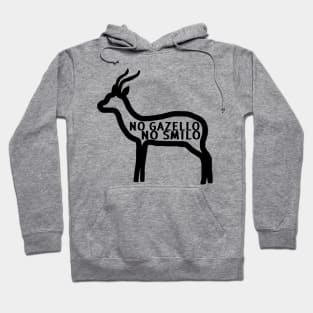 Gazelle wildlife lover saying gift print Hoodie